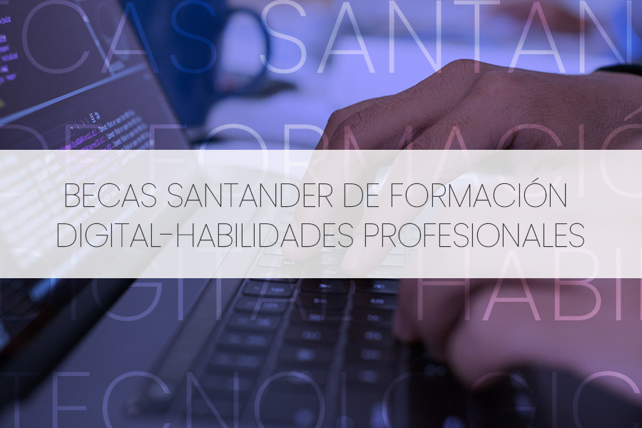 Convocatoria santander ie digital 2020