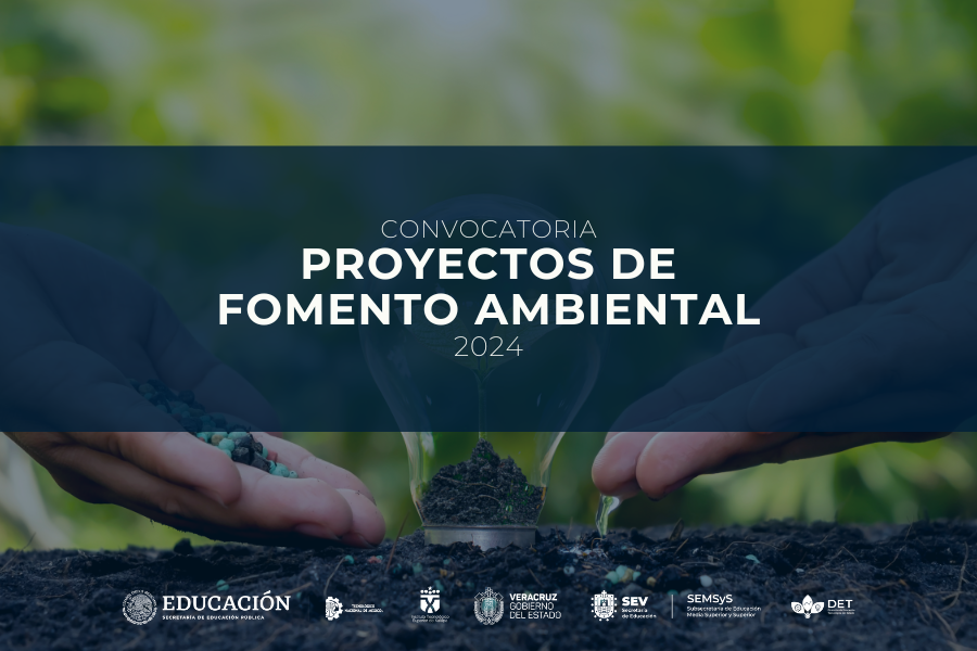 Convocatoria de Proyectos para el Fomento Ambiental 2024